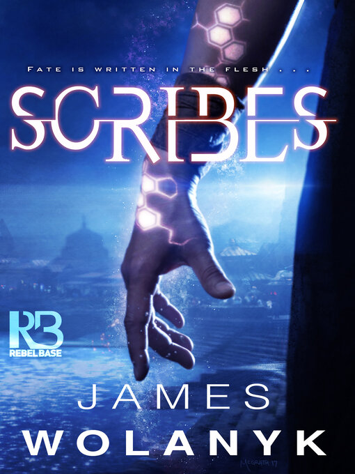 Title details for Scribes by James Wolanyk - Available